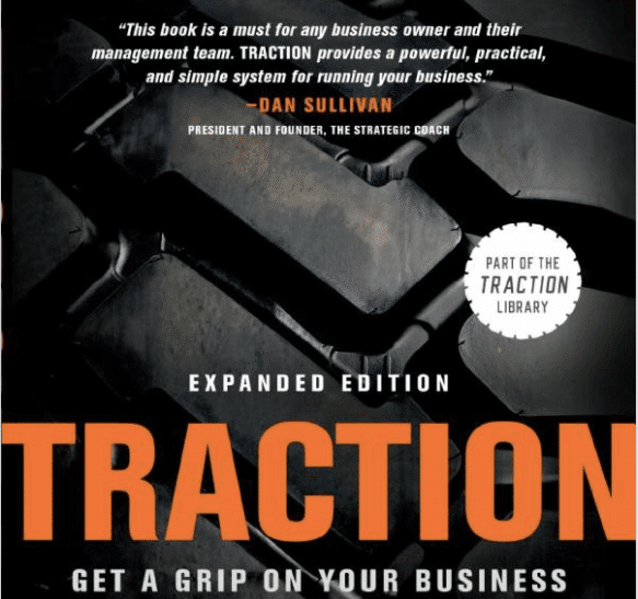 Traction: Get a Grip on Your Business by Gino Wickman